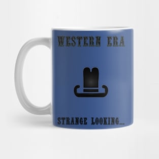 Western Slogan - Strange Looking Mug